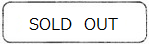 SOLD OUT